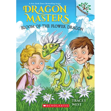 Bloom of the Flower Dragon: A Branches Book (Dragon Masters #21)