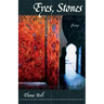 Eyes, Stones