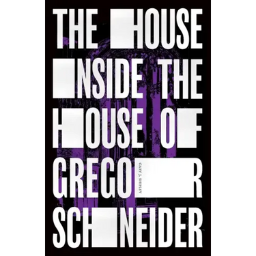 The House Inside the House of Gregor Schneider