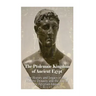 The Ptolemaic Kingdom of Ancient Egypt: The History and Legacy of the Ptolemy Dynasty and the End of the Egyptian Empire