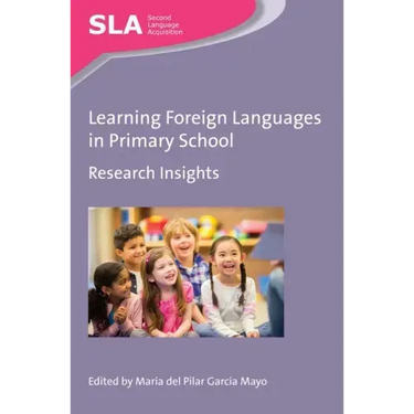 Learning Foreign Languages in Primary School: Research Insights
