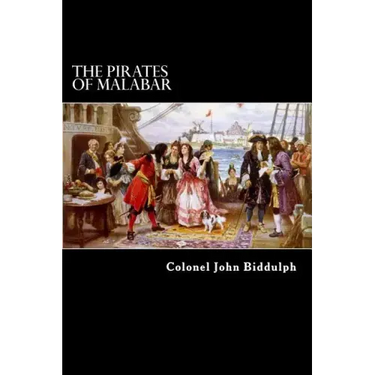 The Pirates of Malabar: And An Englishwoman in India Two Hundred Years Ago