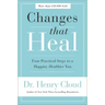 Changes That Heal: Four Practical Steps to a Happier, Healthier You