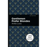 Gentlemen Prefer Blondes: Large Print Edition