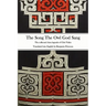 The Song The Owl God Sang: The collected Ainu legends of Chiri Yukie