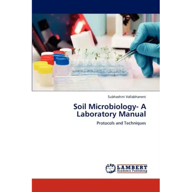 Soil Microbiology- A Laboratory Manual