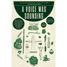 A Voice Was Sounding Vol. 1