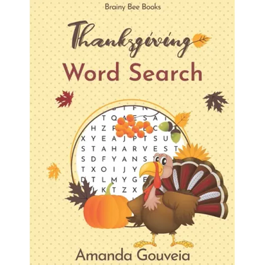 Thanksgiving Word Search Book: 50 Relaxing Large Print Thanksgiving Themed Word Search Puzzles