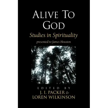 Alive to God: Studies in Spirituality