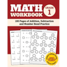 Math Workbook Grade 1: 100 Pages of Addition, Subtraction and Number Bond Practice