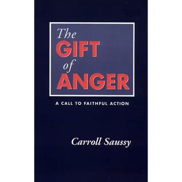 The Gift of Anger: A Call to Faithful Action