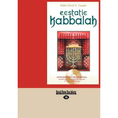 Ecstatic Kabbalah (Easyread Large Edition)