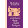 The Learning Alliance: Systems Thinking in Human Resource Development