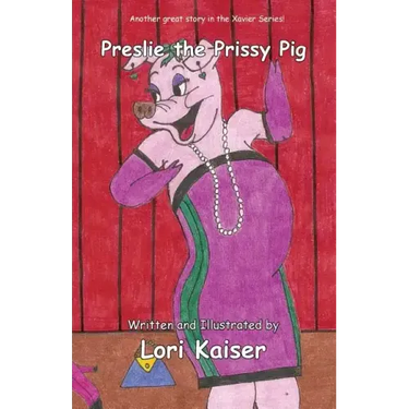 Preslie the Prissy Pig