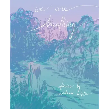 We Are Breathing