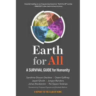 Earth for All: A Survival Guide for Humanity