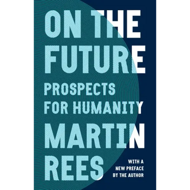 On the Future: Prospects for Humanity
