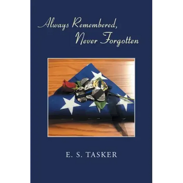 Always Remembered, Never Forgotten