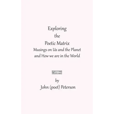 Exploring the Poetic Matrix