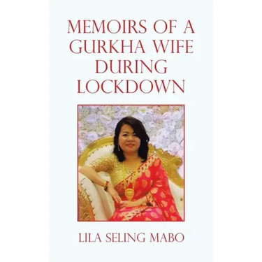 Memoirs of a Gurkha Wife During Lockdown