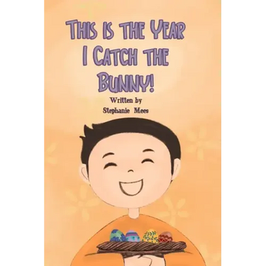 This is the Year I Catch the Bunny!