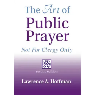 The Art of Public Prayer (2nd Edition): Not for Clergy Only