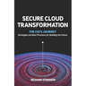 Secure Cloud Transformation: The CIO'S Journey