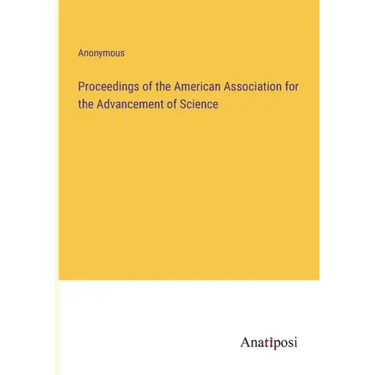 Proceedings of the American Association for the Advancement of Science