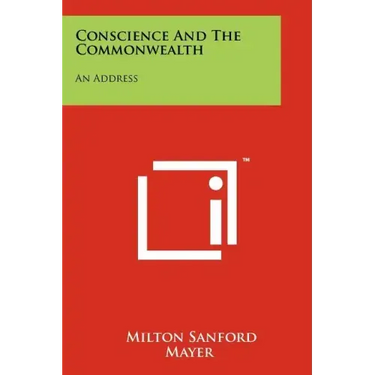 Conscience and the Commonwealth: An Address