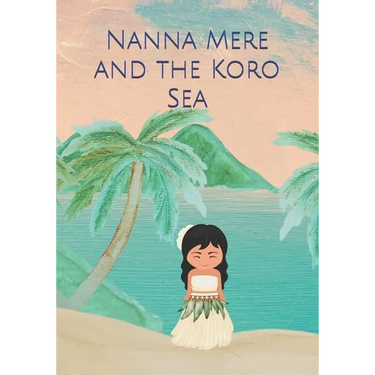 Nanna Mere and the Koro Sea
