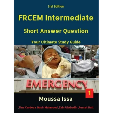 Frcem Intermediate: Short Answer Question Third Edition, Volume 1 in Full Colour