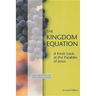 Kingdom Equation, Second Edition: A Fresh Look at the Parables of Jesus