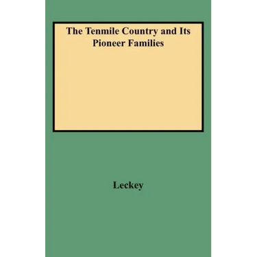 Tenmile Country and Its Pioneer Families
