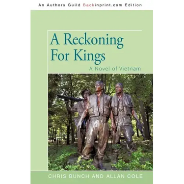 A Reckoning For Kings: A Novel of Vietnam