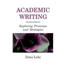 Academic Writing: Exploring Processes and Strategies