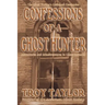 Confessions of a Ghost Hunter
