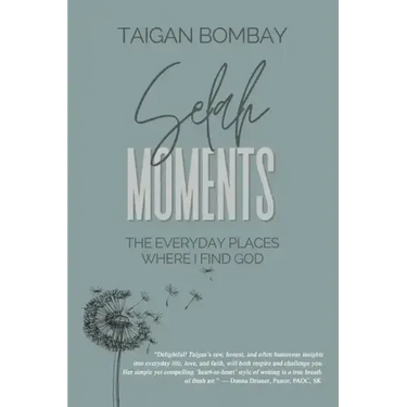 Selah Moments: The Everyday Places Where I Find God