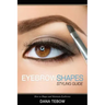 Eyebrow Shapes: Styling Guide How to Shape and Maintain Eyebrows