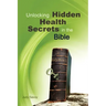 Unlocking Hidden Health Secrets in the Bible
