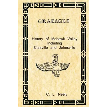 Graeagle - History of Mohawk Valley Including Clairville and Johnsville