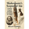 Shakespeare's Sceptered Isle: Finding English National Identity in the Plays