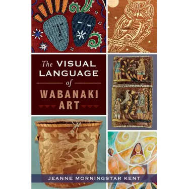 The Visual Language of Wabanaki Art