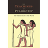 The Teachings of Ptahhotep: The Oldest Book in the World