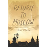 Return to Moscow