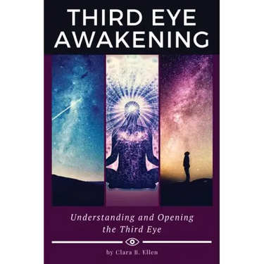 Third Eye Awakening: Understanding and Opening the Third Eye