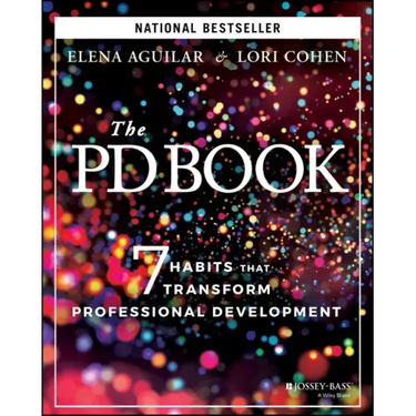 The Pd Book: 7 Habits That Transform Professional Development