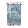 Mountain Sisters: From Convent to Community in Appalachia