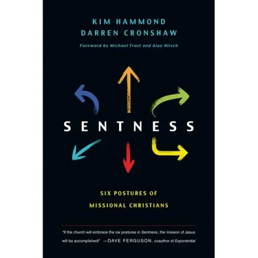 Sentness: Six Postures of Missional Christians