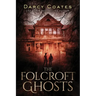 The Folcroft Ghosts