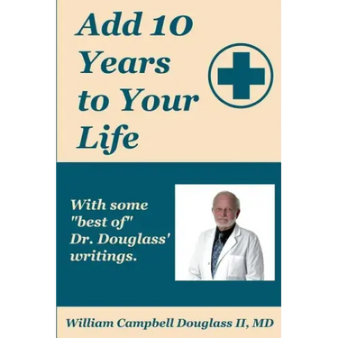 Add 10 Years to Your Life